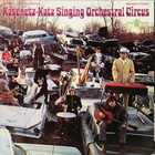 The Kasenetz-Katz Singing Orchestral Circus (Reissued 1993)
