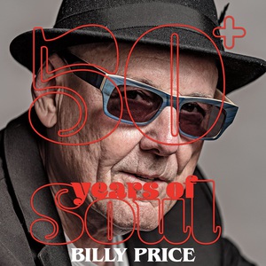 50+ Years Of Soul (Feat. Billy Price Band) CD1