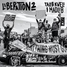Liberation 2 (With Madlib)