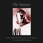 The Auteurs - People 'round Here Don't Like To Talk About It - The Complete EMI Recordings CD3