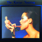The Kaviar Sessions