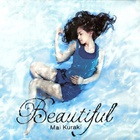 Mai Kuraki - Beautiful (MCD)