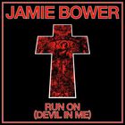 Jamie Bower - Run On (CDS)
