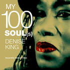 Denise King - My 100 Soul(S) CD1
