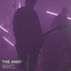 The Anix - Live In Los Angeles
