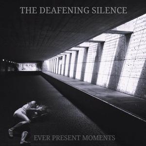 Ever Present Moments