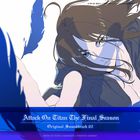 Kohta Yamamoto - Attack On Titan The Final Season (Original Soundtrack 02)