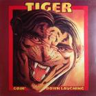 Tiger - Goin' Down Laughing (Vinyl)