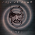 Edge Of Dawn - Sleep