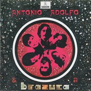 Antonio Adolfo & A Brazuca (No. 1) (Remastered 2002)