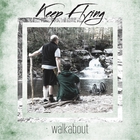 Keep Flying - Walkabout (EP)