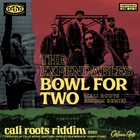 The Expendables - Bowl For Two (Cali Roots Riddim Remix) (CDS)