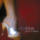 Ultrablue - Dusk 2 Dawn