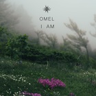 Omel - I Am (CDS)