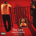 Flee Lord - Loyalty Or Death: Lord Talk Vol. 1 (EP)