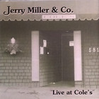 Jerry Miller - Live At Cole's