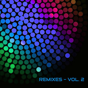 Remixes Vol. 2