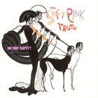 The Soft Pink Truth - Do You Party?