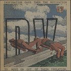 Inspiration Gave Them The Motivation To Move On Out Of Their Isolation (Vinyl)