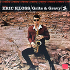 Eric Kloss - Grits & Gravy (Vinyl)