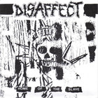 Disaffect - Home Of The Slave (EP)