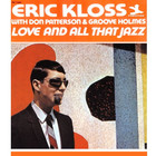 Eric Kloss - Love And All That Jazz (Vinyl)