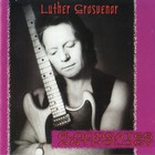 Luther Grosvenor - Floodgates Anthology (Reissued 2004)