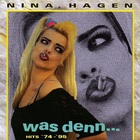 Nina Hagen - Was Denn... Hits '74-'95