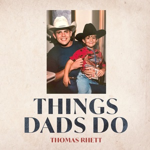 Things Dads Do (CDS)