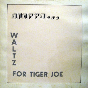 Waltz For Tiger Joe (Vinyl)