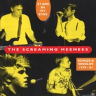 The Screaming MeeMees - Stars In My Eyes (Songs & Singles 1979-81)