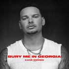 Kane Brown - Bury Me In Georgia (CDS)