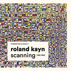 Roland Kayn - Scanning CD1