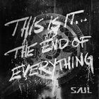 Saul - This Is It... The End of Everything