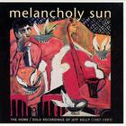 Melancholy Sun CD4