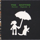 The Muffins - Secret Signals 2 (Remastered 2018)