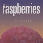 Raspberries - Refreshed (EP)