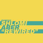 Shlomi Aber - Rewired (EP)