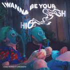 Wanna Be Your High (CDS)