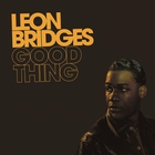 Leon Bridges - Good Thing (Deluxe Edition)