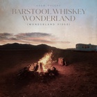 Barstool Whiskey Wonderland (Wonderland Sides) (EP)