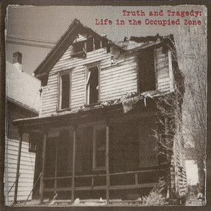 Truth And Tragedy: Life In The Occupied Zone