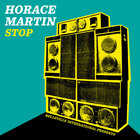 Horace Martin - Stop (CDS)