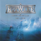 Hotwire - The Story So Far 1993-2023