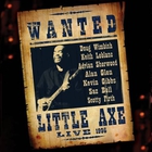 Little Axe - Wanted