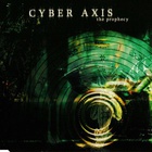 Cyber Axis - The Prophecy (MCD)