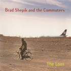 Brad Shepik - The Loan (Vinyl)
