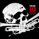Talco - Years (Live In Iruña)