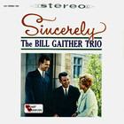 The Bill Gaither Trio - Sincerely (Vinyl)