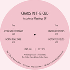 Chaos In The CBD - Accidental Meetings (EP)